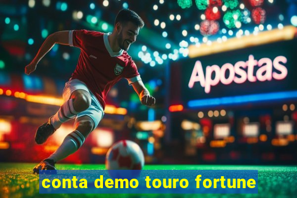 conta demo touro fortune